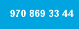 970 869 33 44